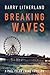 Breaking Waves