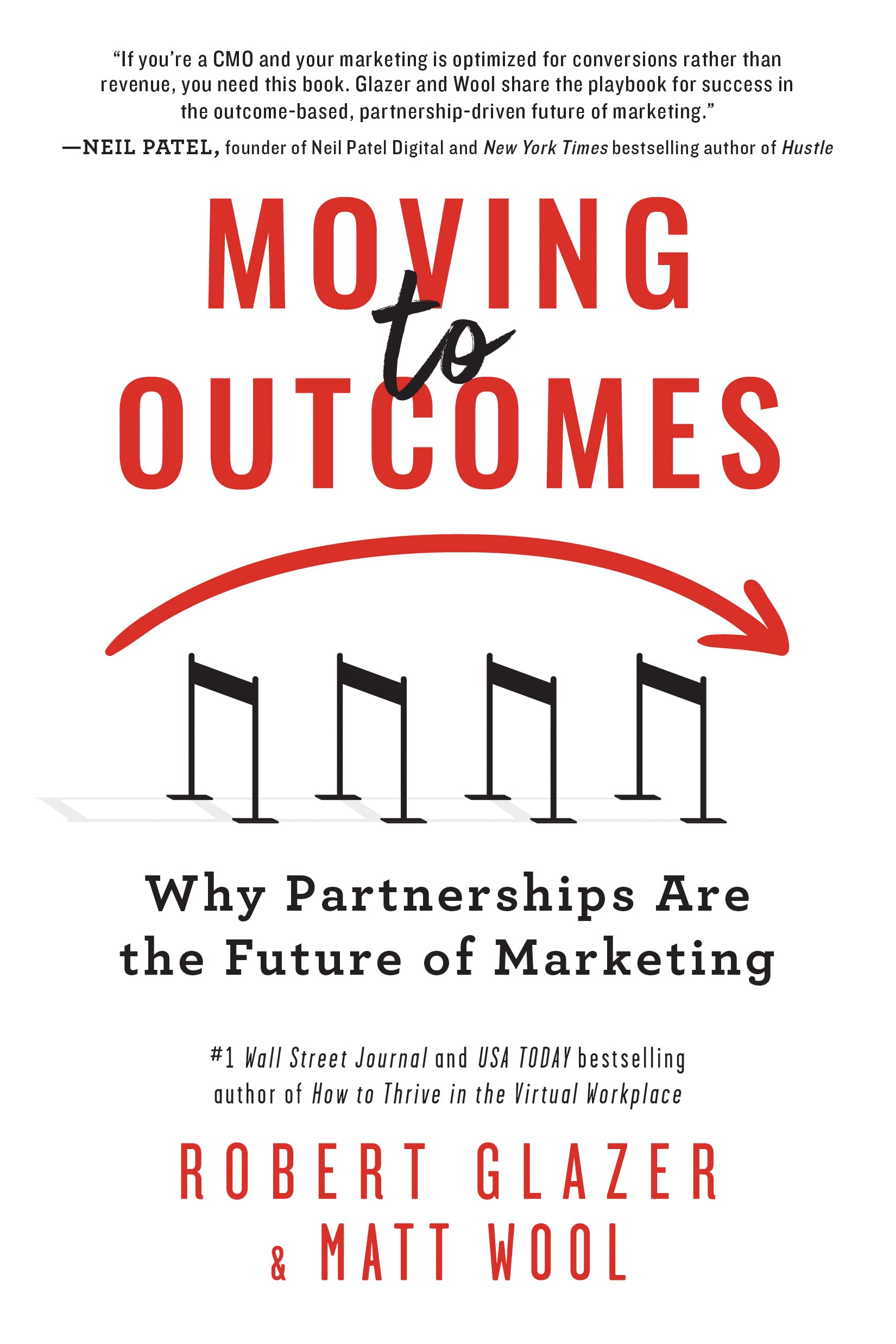 Moving to Outcomes: Why Partnerships are the Future of Marketing (Kindle Edition)