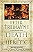 Death of a Heretic (A Sister Fidelma Mystery Book 33)