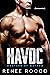 Havoc (Masters of Mayhem, #3)