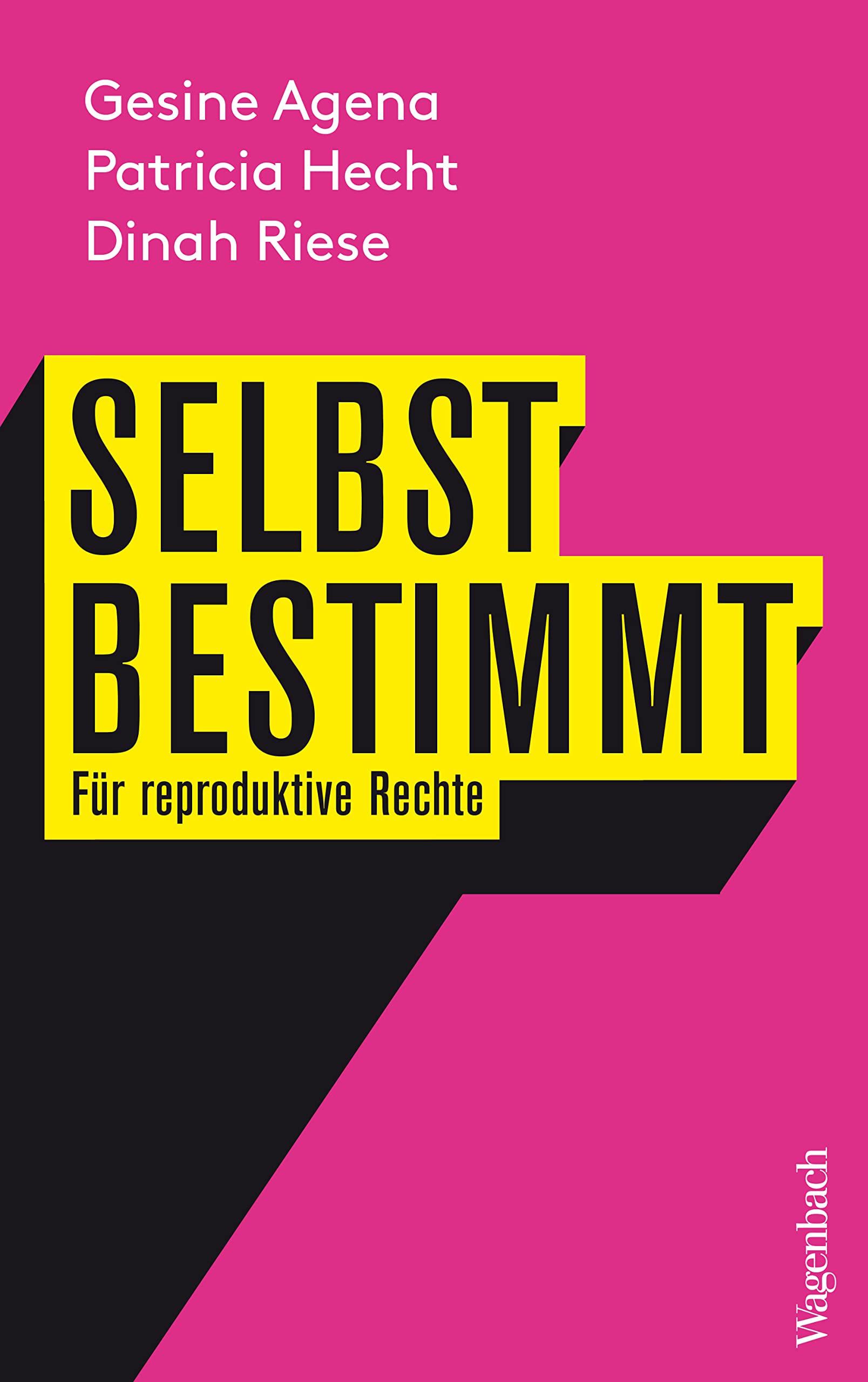 Selbstbestimmt: Für reproduktive Rechte (German Edition)
