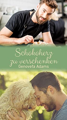 Schokoherz zu verschenken (Kindle Edition)