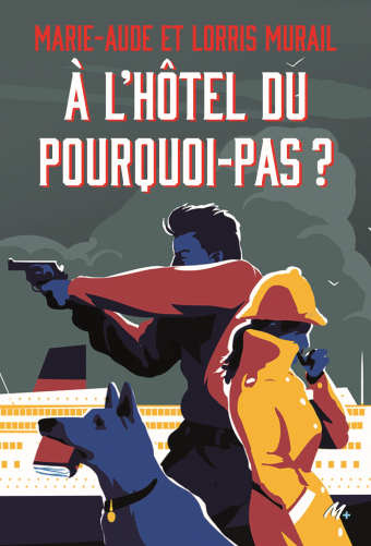 A l'hôtel du pourquoi pas