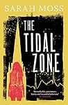 The Tidal Zone Book cover for The Tidal Zone