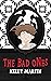 The Bad Ones (The Red Mirror #2)