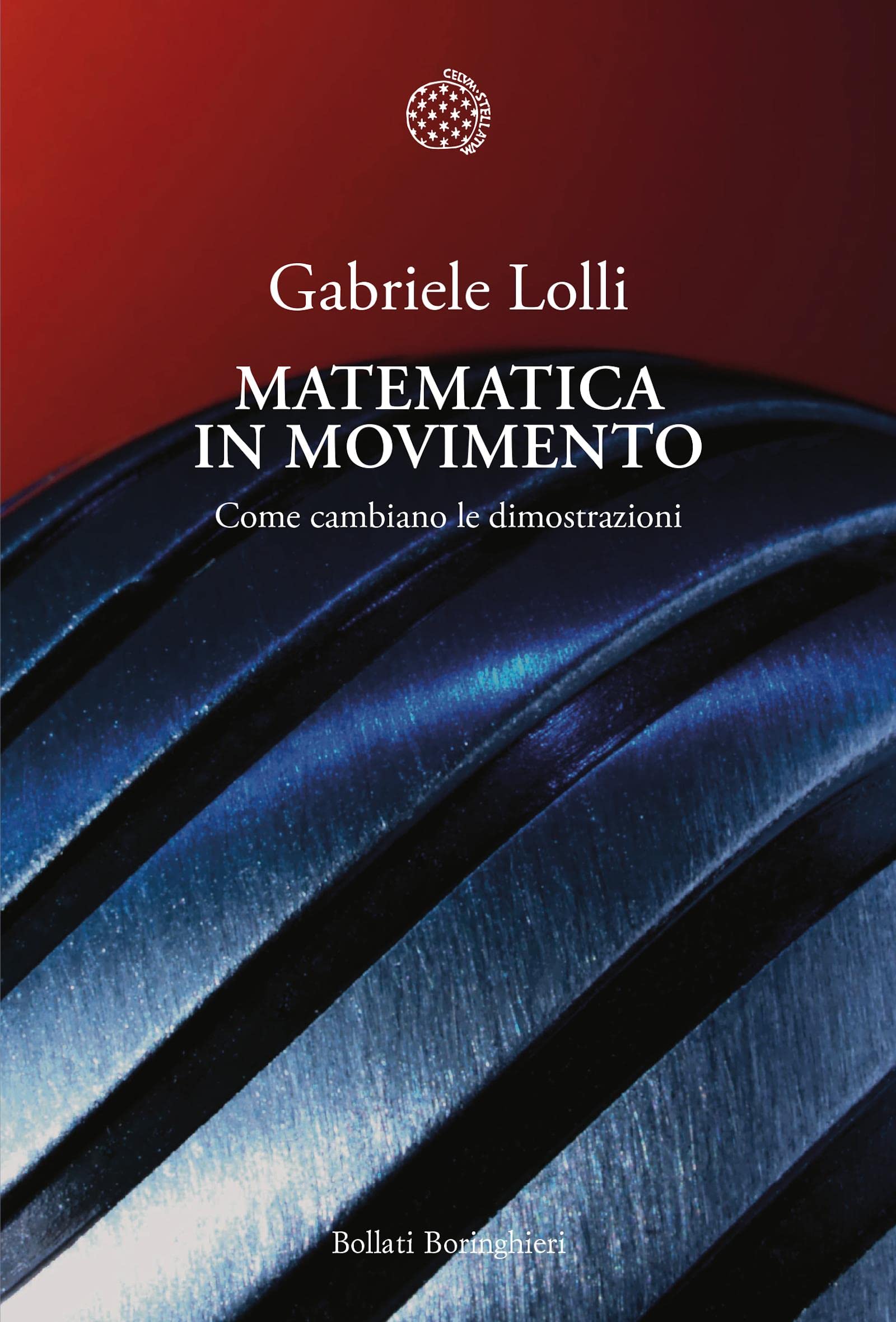 Matematica in movimento: Come cambiano le dimostrazioni (Italian Edition)