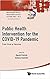 Public Health Intervention for the COVID-19 Pandemic by David Patrick