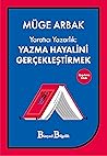 Yaratıcı Yazarlık: Yazma Hayalini Gerçekleştirmek
