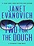 Two for the Dough by Janet Evanovich Two for the Dough by Janet Evanovich