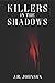 Killers in the Shadows