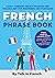 French Phrase Book by Talk in French