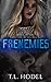 Frenemies (Lost Souls MC, #2)