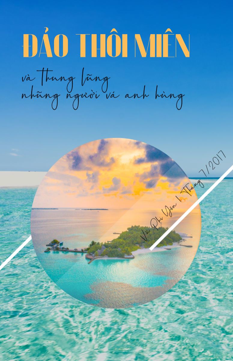 Ðảo Thôi Miên và thung lũng những người vá anh hùng