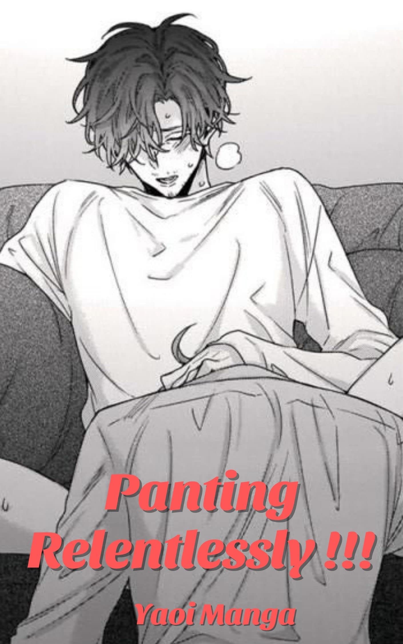 Panting relentlessly!!! (English Version): Yaoi Manga