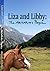 Liza and Libby: The Adventu...