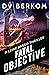 Fatal Objective: A Leine Ba...