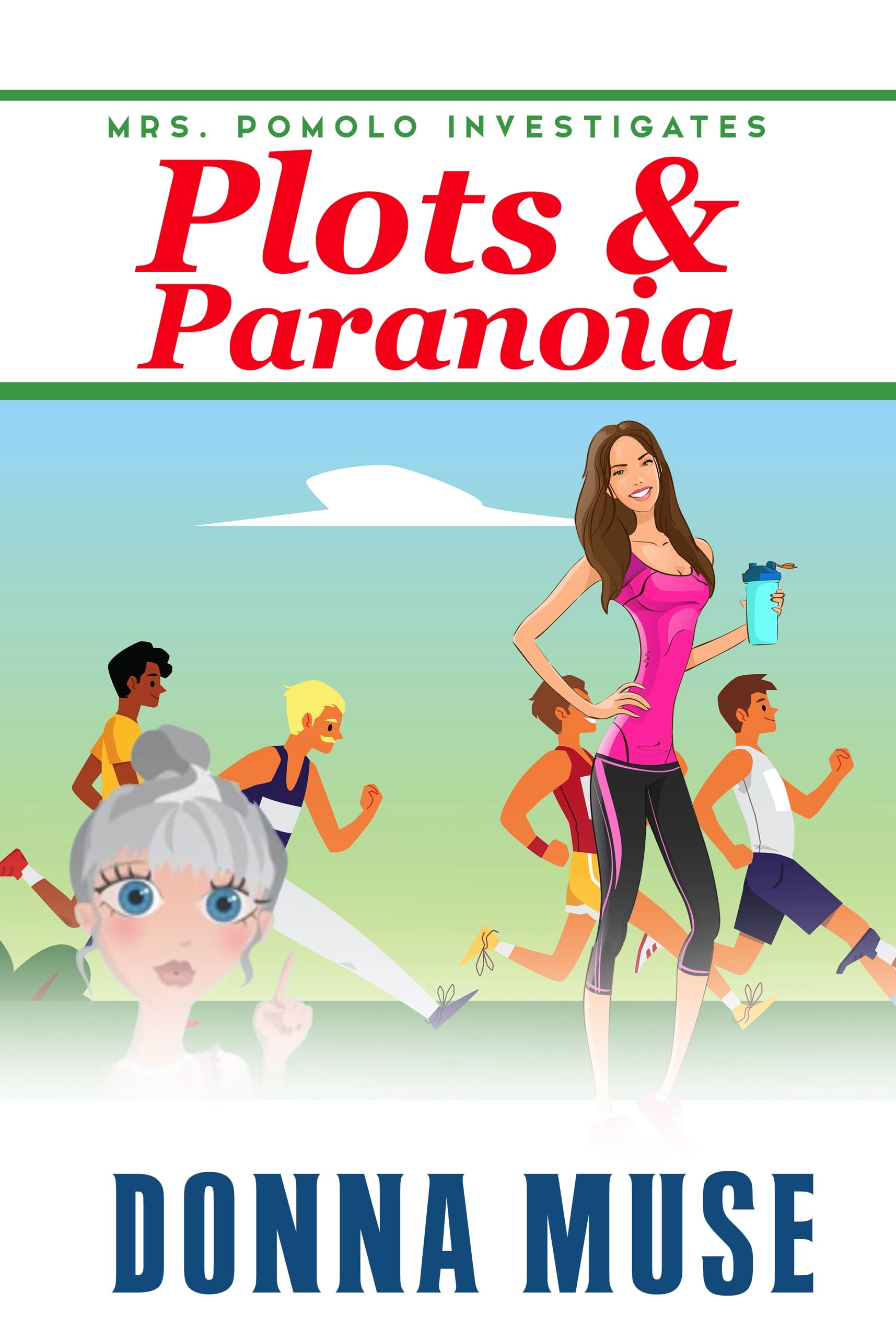 Plots & Paranoia (Mrs. Pomolo Investigates, #27)