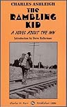 The Rambling Kid: A Novel About The IWW The Rambling Kid: A Novel About The IWW