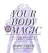 Book cover for Your Body Is Magic: Wellness Strategies for a Healthy Pregnancy and Birth