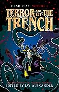 Terror in the Trench: An Anthology of Aquatic Horror