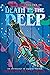 Death in the Deep: An Antho...