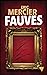 Fauves (French Edition)