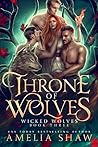 Throne of Wolves (Wicked Wolves #3)