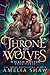 Throne of Wolves (Wicked Wolves #3)