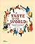 A Taste of the World by Beth Walrond