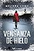 Venganza de hielo (Bree Taggert,#2)