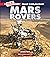 Mars Rovers (A True Book by Jessica Cohn
