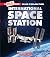 The International Space Station (A True Book: Space Exploration) (A True Book (Relaunch))