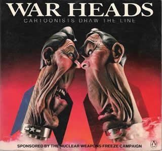 War Heads: Cartoonists Draw the Line (Paperback)