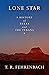 Lone Star by T.R. Fehrenbach Lone Star by T.R. Fehrenbach