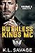 Ruthless Kings MC: Vol Three