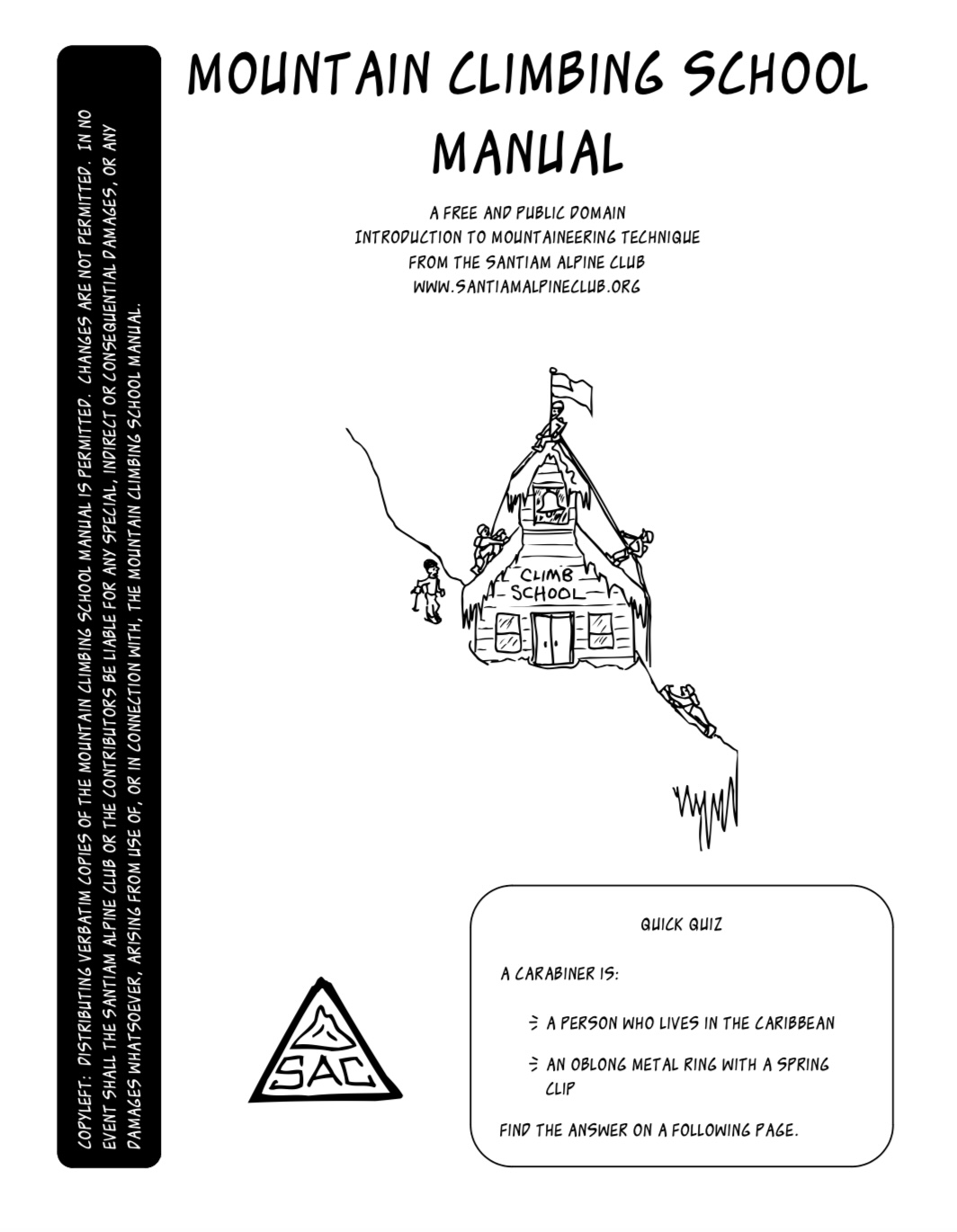 Mountain Climbing School Manual: A Free and Public Domain Introduction to Mountaineering Technique