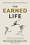 The Earned Life: ...