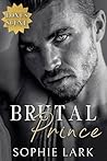 Brutal Prince by Sophie Lark