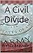 A Civil Divide by Brenda Beausoleil