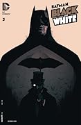 Batman: Black and White (2013) #3