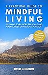 A Practical Guide to Mindful Living