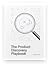 The Product Discovery Playbook