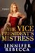 The Vice President's Mistre...