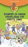 Ramlas Verden 3 Rugbrød og dansk fødselsdag for første gang