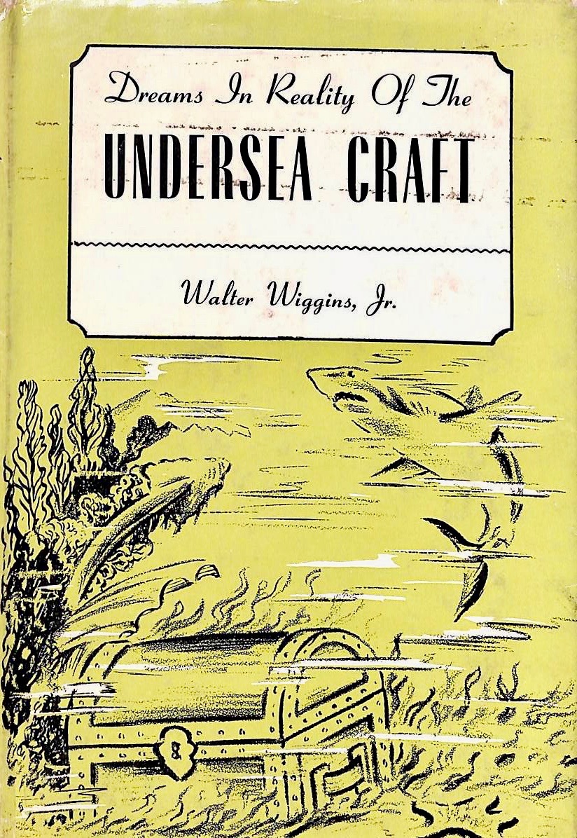 Dreams in reality of the undersea craft (Hardcover)