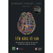 Tiềm Năng Vô Hạn: Mở rộng tâm trí, phá vỡ rào cản và làm chủ tương lai của bạn