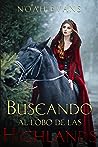 Buscando al lobo de las Highlands (Océanos del tiempo, #1)