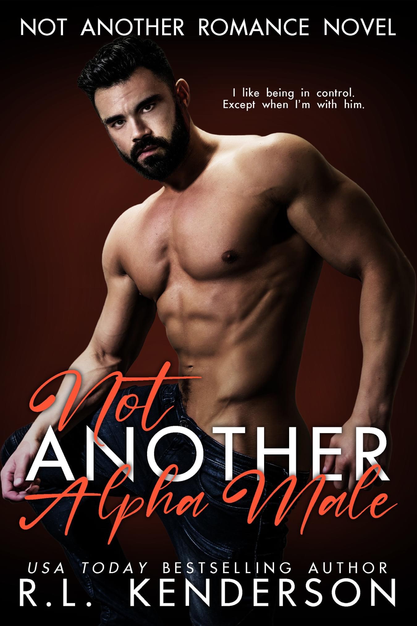 Not Another Alpha Male (Not Another Romance, #5)
