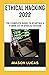 Ethical Hacking 2022: The C...