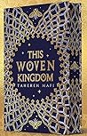 This Woven Kingdom